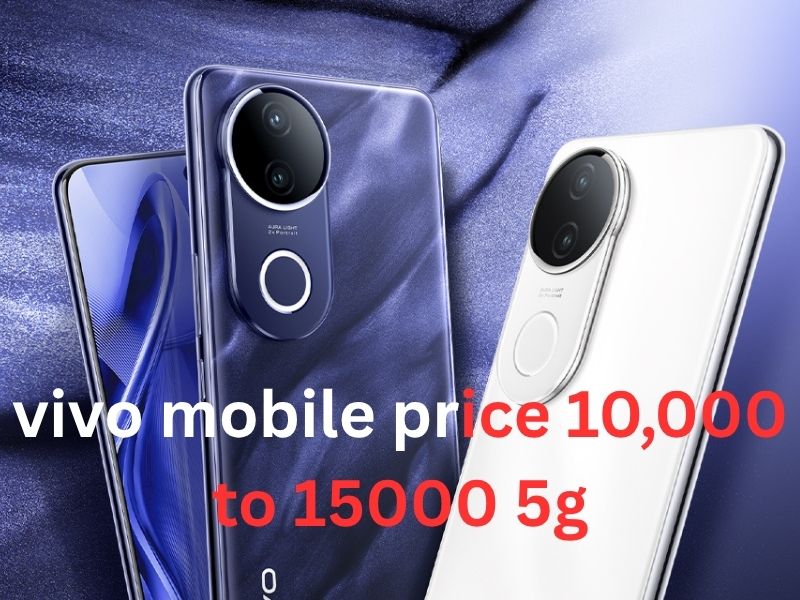 vivo mobile price 10,000 to 15000 5g